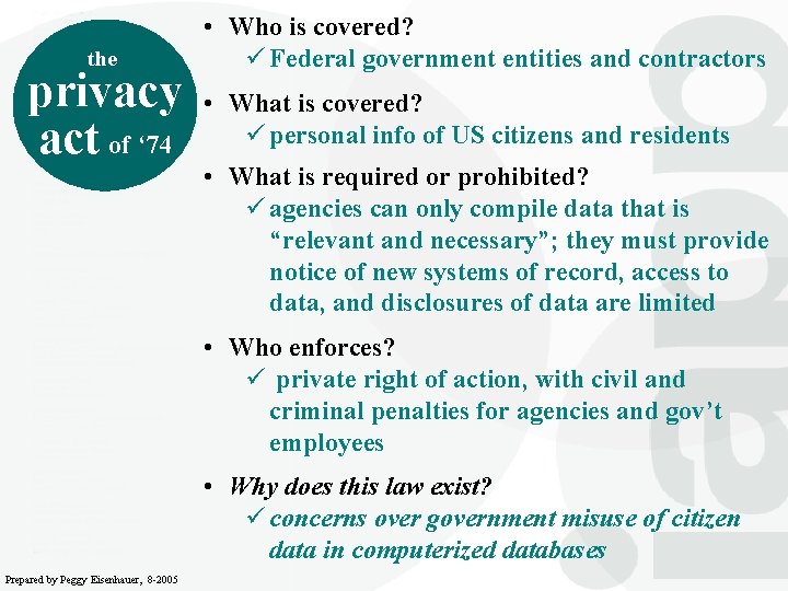 the privacy act of ‘ 74 • Who is covered? ü Federal government entities