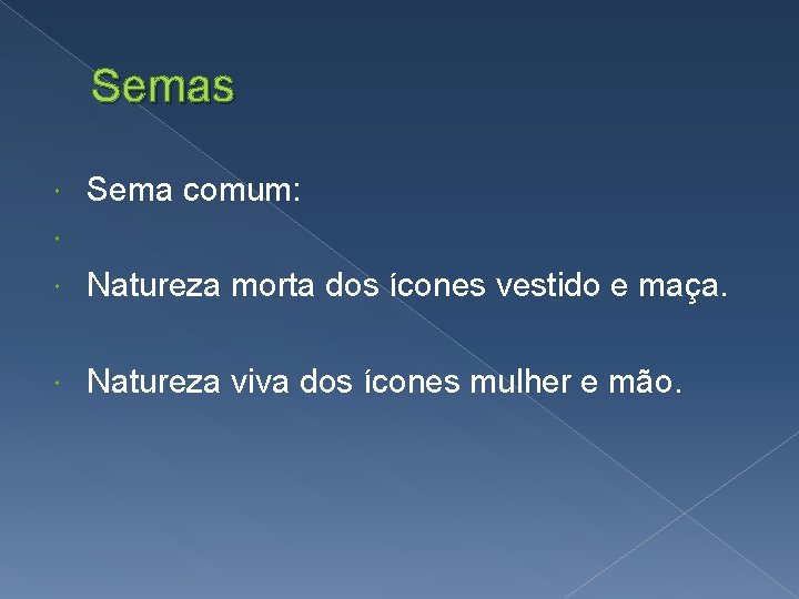 Semas Sema comum: Natureza morta dos ícones vestido e maça. Natureza viva dos ícones