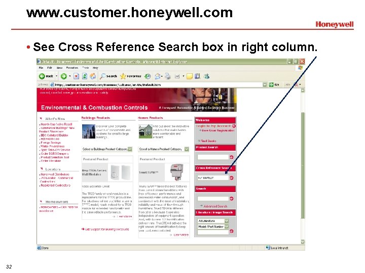 www. customer. honeywell. com • See Cross Reference Search box in right column. 32