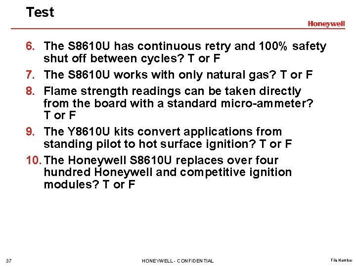 Test 6. The S 8610 U has continuous retry and 100% safety shut off
