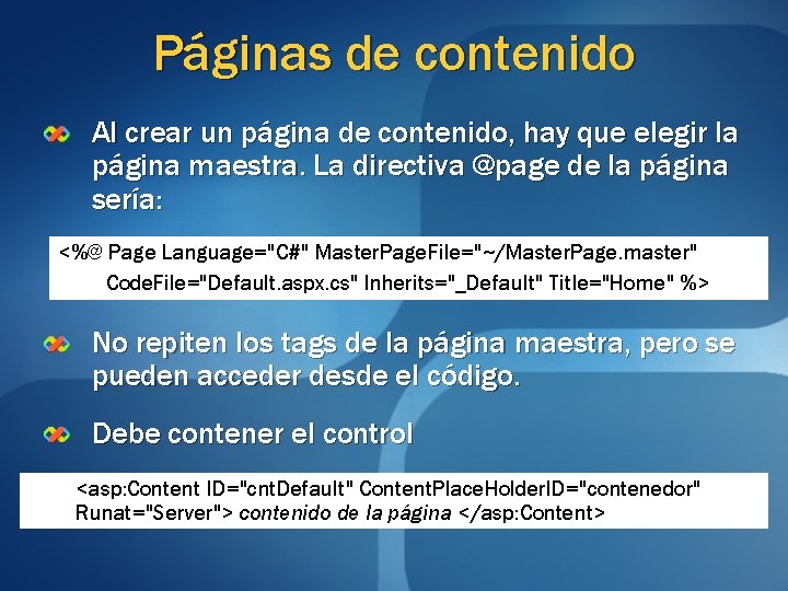 Páginas de contenido Al crear un página de contenido, hay que elegir la página