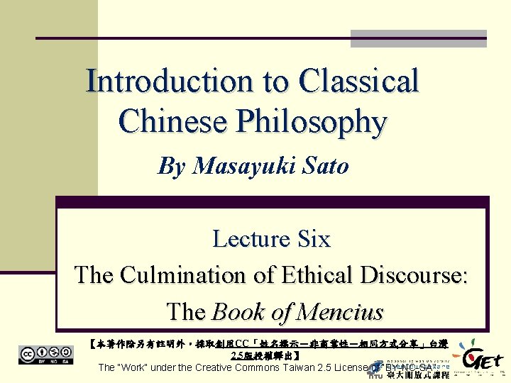 Introduction to Classical Chinese Philosophy By Masayuki Sato Lecture Six The Culmination of Ethical