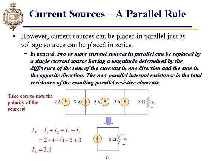 Current Sources – A Parallel Rule • However, current sources can be placed in
