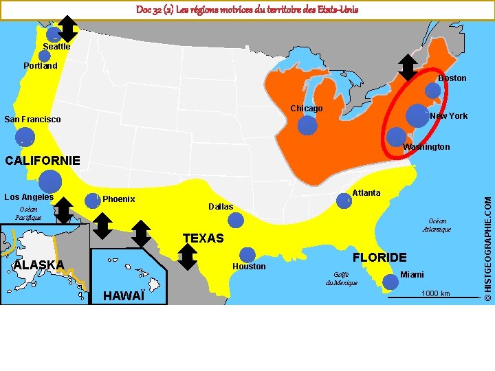 Doc 32 (2) Les régions motrices du territoire des Etats-Unis Seattle Portland Boston Chicago