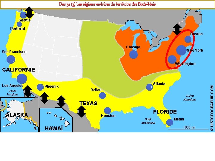 Doc 32 (3) Les régions motrices du territoire des Etats-Unis Seattle Portland Boston Chicago