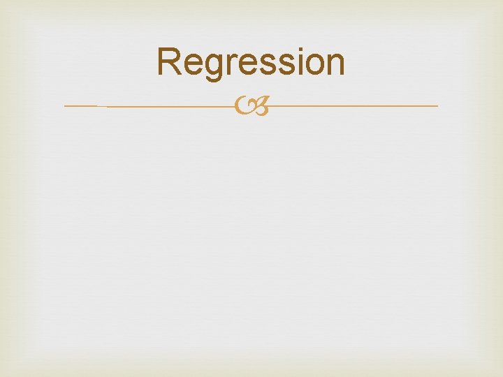 Regression 