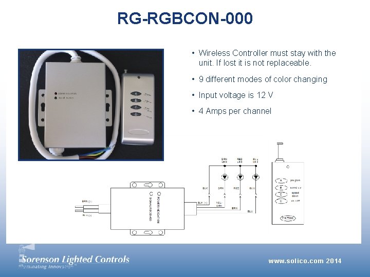 RG-RGBCON-000 • Wireless Controller must stay with the unit. If lost it is not