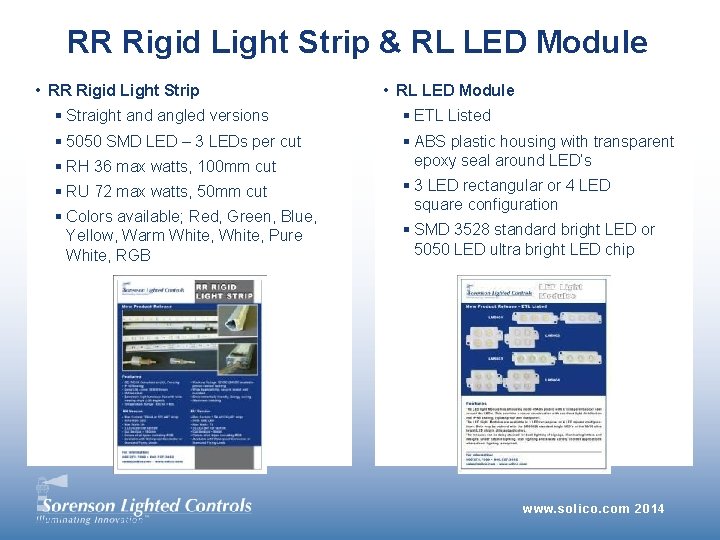 RR Rigid Light Strip & RL LED Module • RR Rigid Light Strip •