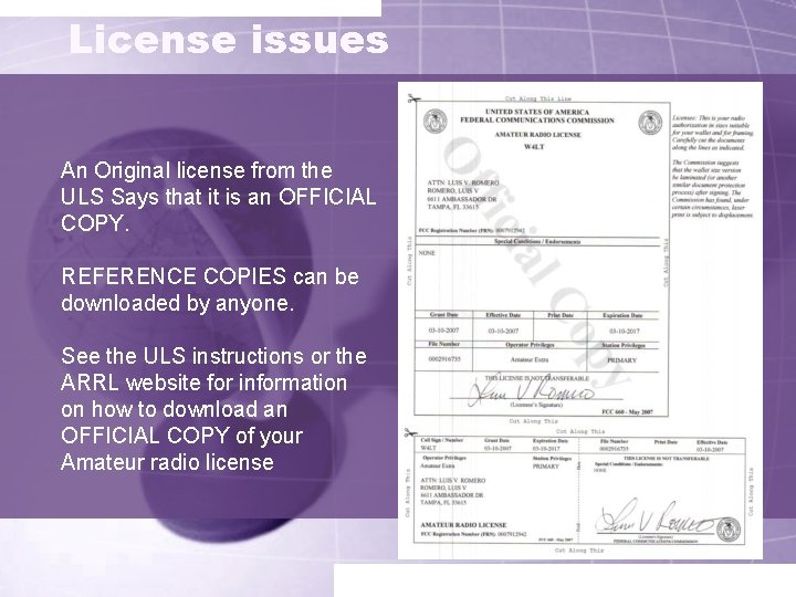 License issues An Original license from the ULS Says that it is an OFFICIAL