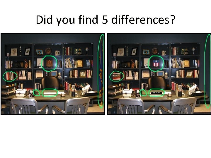 Did you find 5 differences? 