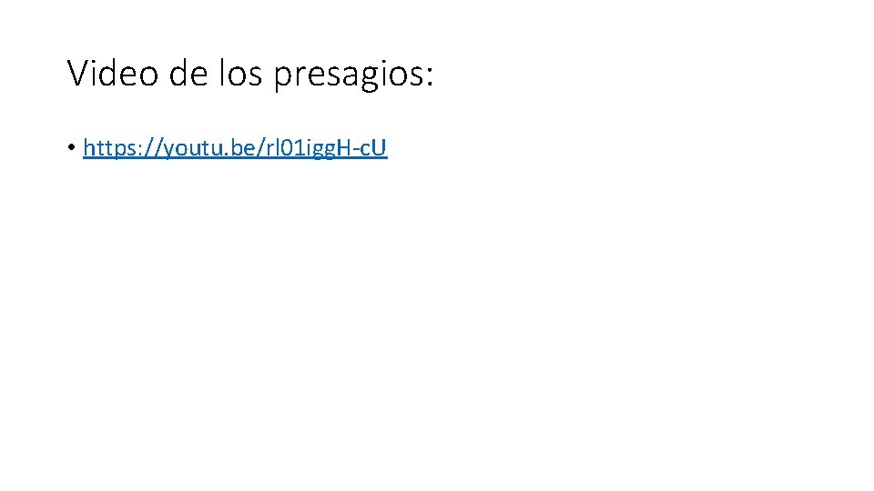 Video de los presagios: • https: //youtu. be/rl 01 igg. H-c. U 