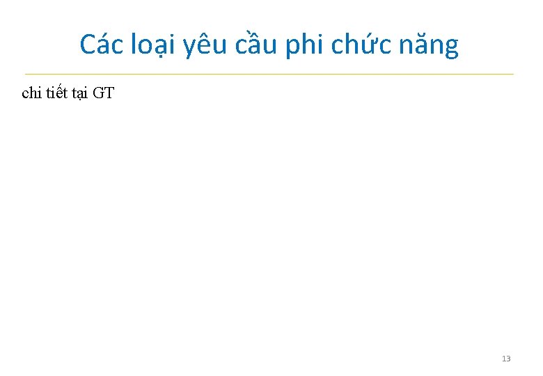 Các loại yêu cầu phi chức năng chi tiết tại GT 13 