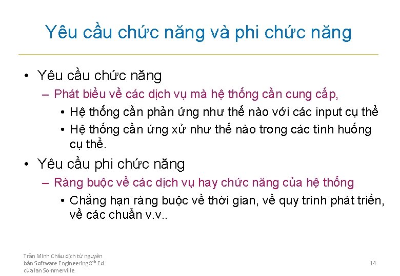 Yêu cầu chức năng và phi chức năng • Yêu cầu chức năng –