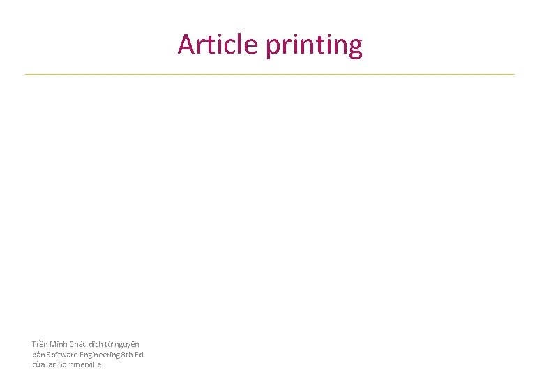 Article printing Trần Minh Châu dịch từ nguyên bản Software Engineering 8 th Ed.