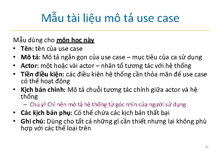 Mẫu tài liệu mô tả use case Mẫu dùng cho môn học này •