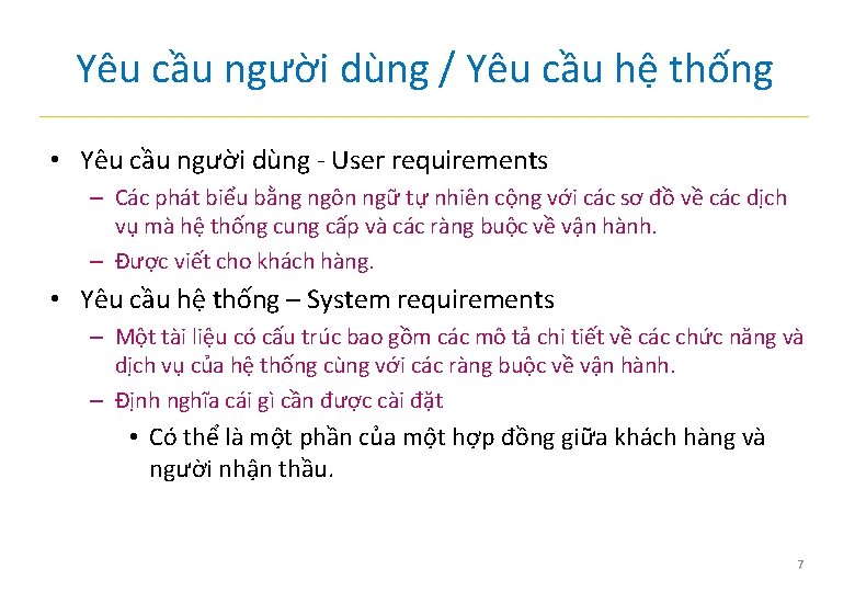 Yêu cầu người dùng / Yêu cầu hệ thống • Yêu cầu người dùng