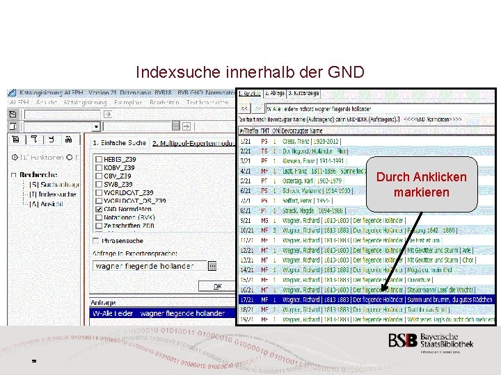 Indexsuche innerhalb der GND Durch Anklicken markieren 56 