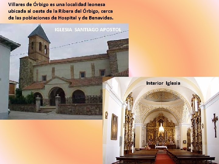 Villares de Órbigo es una localidad leonesa ubicada al oeste de la Ribera del