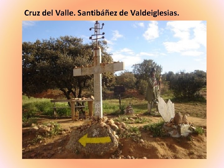 Cruz del Valle. Santibáñez de Valdeiglesias. 