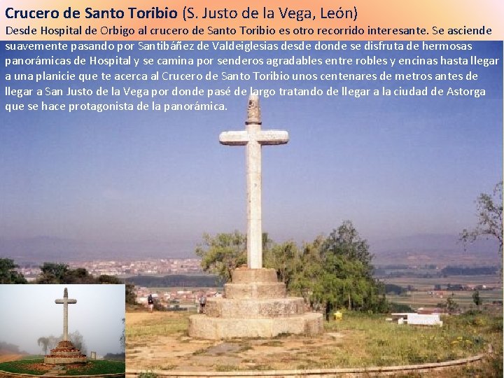 Crucero de Santo Toribio (S. Justo de la Vega, León) Desde Hospital de Orbigo