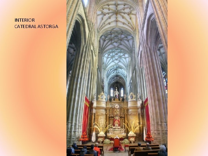 INTERIOR CATEDRAL ASTORGA 