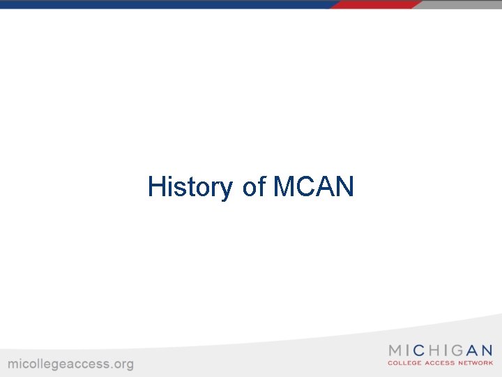 History of MCAN 