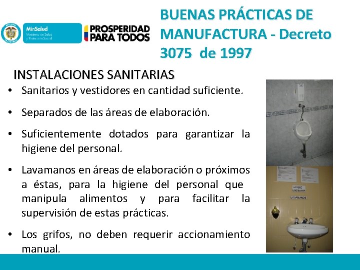 BUENAS PRÁCTICAS DE MANUFACTURA - Decreto 3075 de 1997 INSTALACIONES SANITARIAS • Sanitarios y