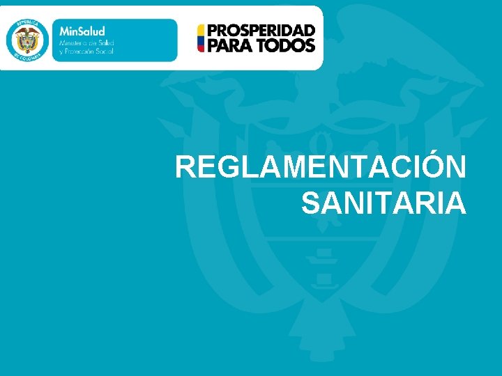 REGLAMENTACIÓN SANITARIA 