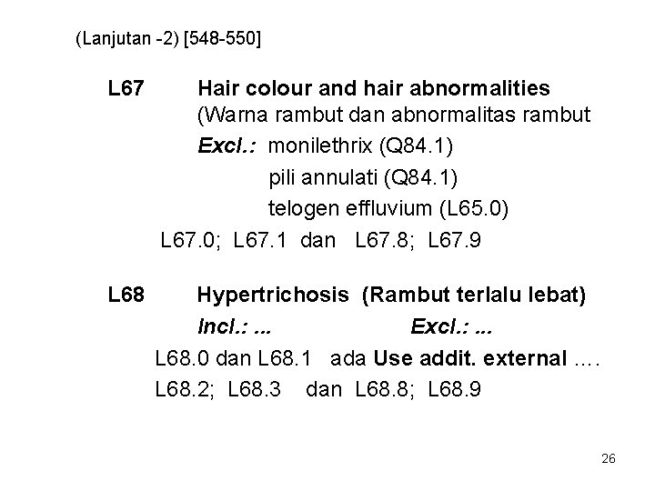 (Lanjutan -2) [548 -550] L 67 Hair colour and hair abnormalities (Warna rambut dan