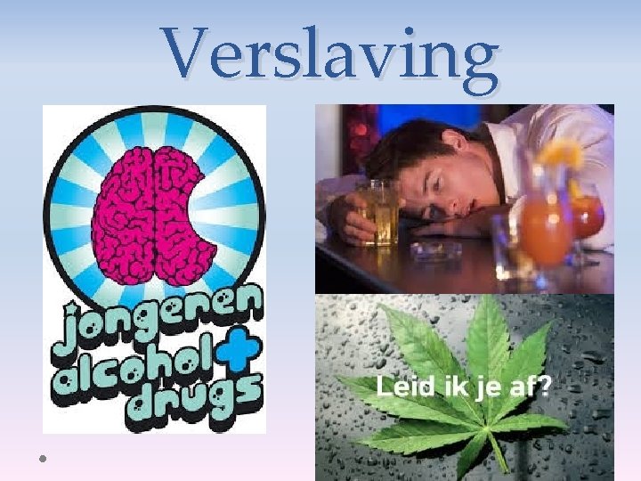 Verslaving 