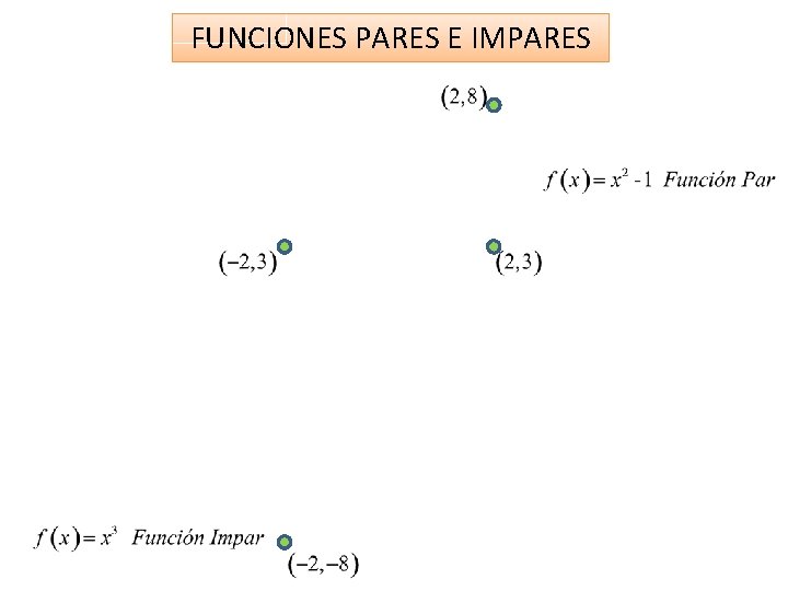 FUNCIONES PARES E IMPARES 
