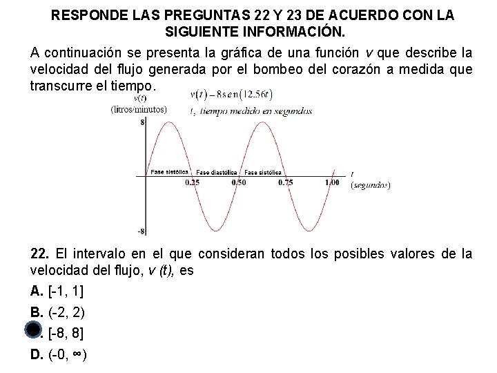 RESPONDE LAS PREGUNTAS 22 Y 23 DE ACUERDO CON LA SIGUIENTE INFORMACIÓN. A continuación