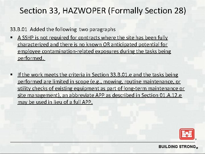 Section 33, HAZWOPER (Formally Section 28) 33. B. 01 Added the following two paragraphs