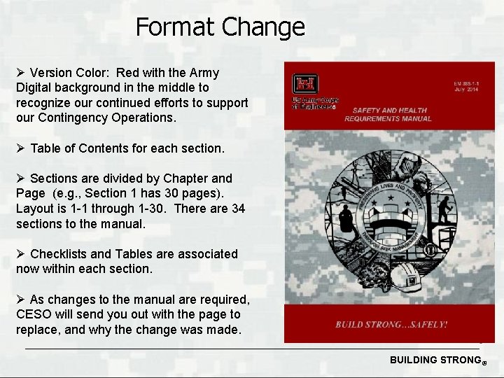 Format Change Ø Version Color: Red with the Army Digital background in the middle