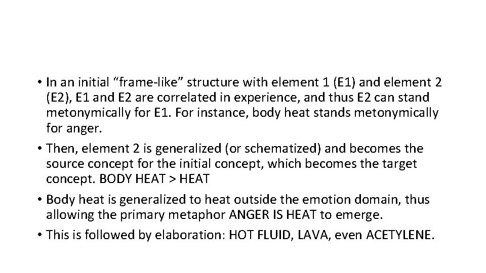  • In an initial “frame-like” structure with element 1 (E 1) and element