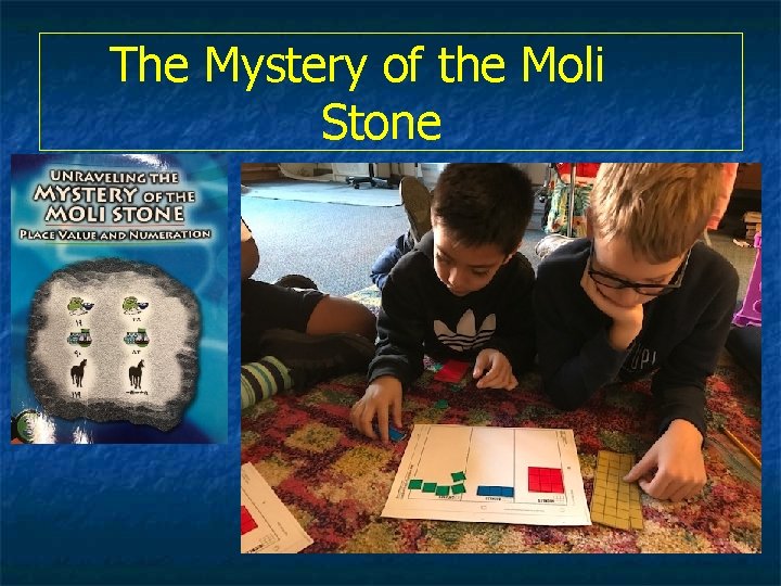 The Mystery of the Moli Stone 