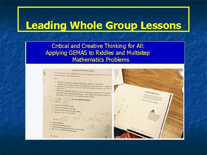 Leading Whole Group Lessons Critical and Creative Thinking for All: Applying GEMAS to Riddles