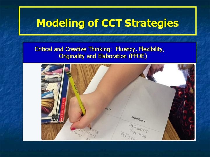 Modeling of CCT Strategies Critical and Creative Thinking: Fluency, Flexibility, Originality and Elaboration (FFOE)