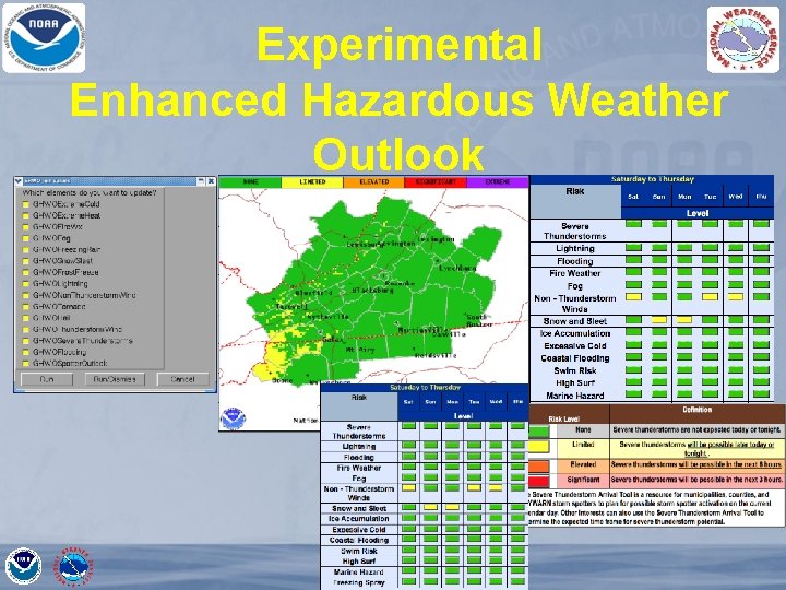 Experimental Enhanced Hazardous Weather Outlook 