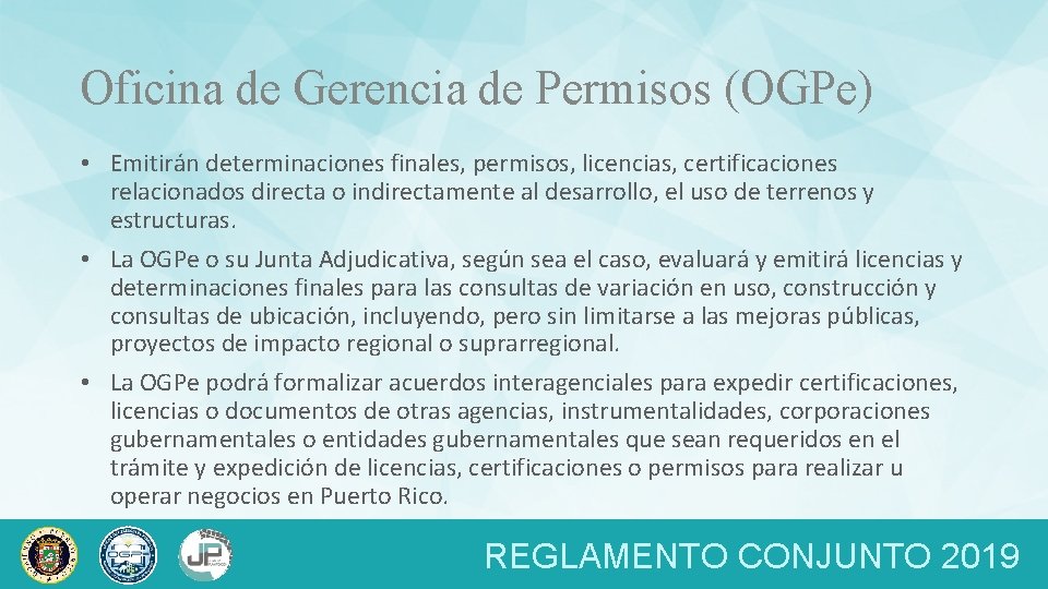 Oficina de Gerencia de Permisos (OGPe) • Emitirán determinaciones finales, permisos, licencias, certificaciones relacionados