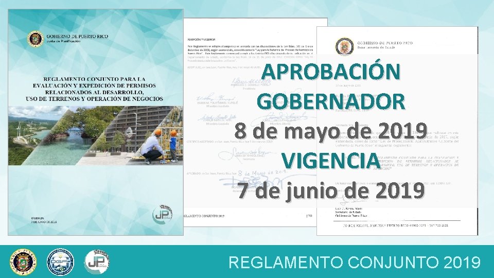 APROBACIÓN GOBERNADOR 8 de mayo de 2019 VIGENCIA 7 de junio de 2019 REGLAMENTO