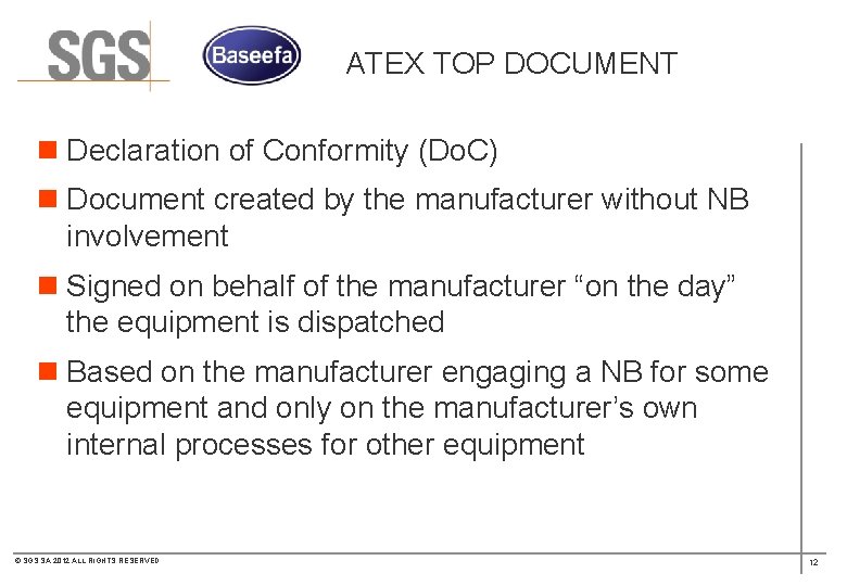ATEX TOP DOCUMENT n Declaration of Conformity (Do. C) n Document created by the