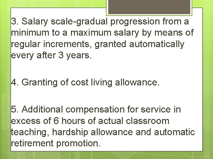 3. Salary scale-gradual progression from a minimum to a maximum salary by means of 3. Salary scale-gradual progression from a minimum to a maximum salary by means of