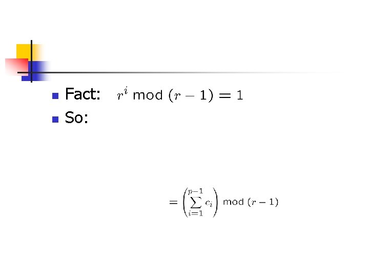 n n Fact: So: 