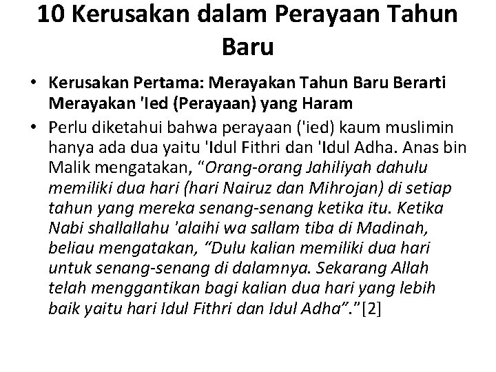 10 Kerusakan dalam Perayaan Tahun Baru • Kerusakan Pertama: Merayakan Tahun Baru Berarti Merayakan