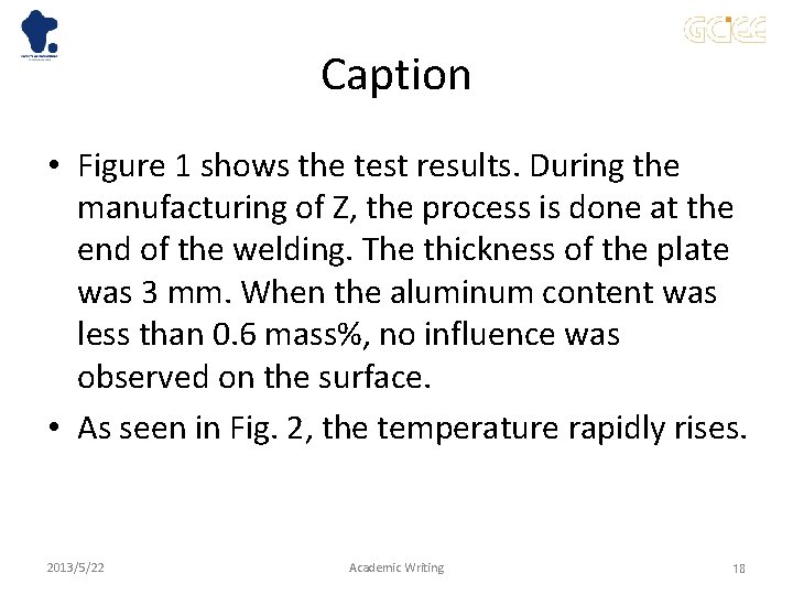 Caption • Figure 1 shows the test results. During the manufacturing of Z, the