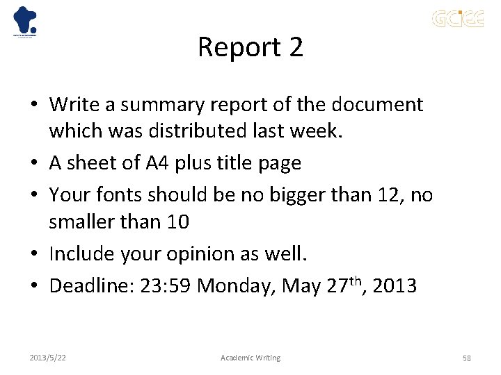 Report 2 • Write a summary report of the document which was distributed last