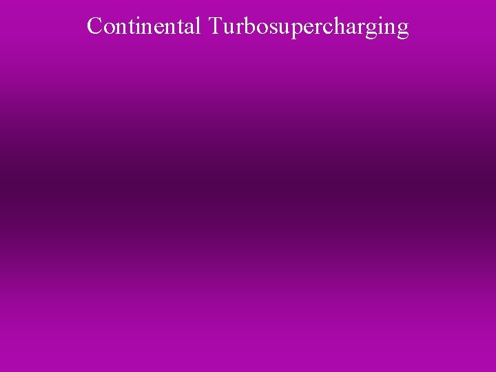 Continental Turbosupercharging 