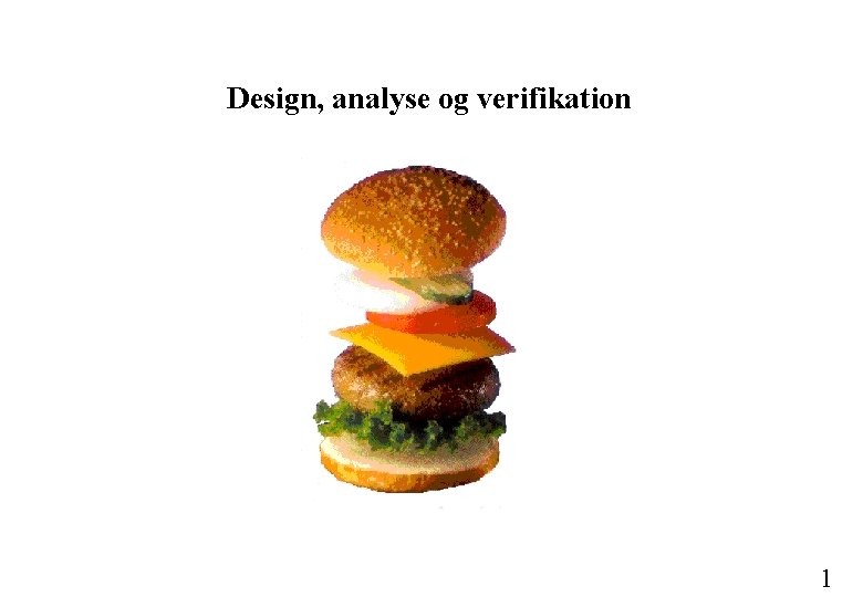 Design, analyse og verifikation 1 