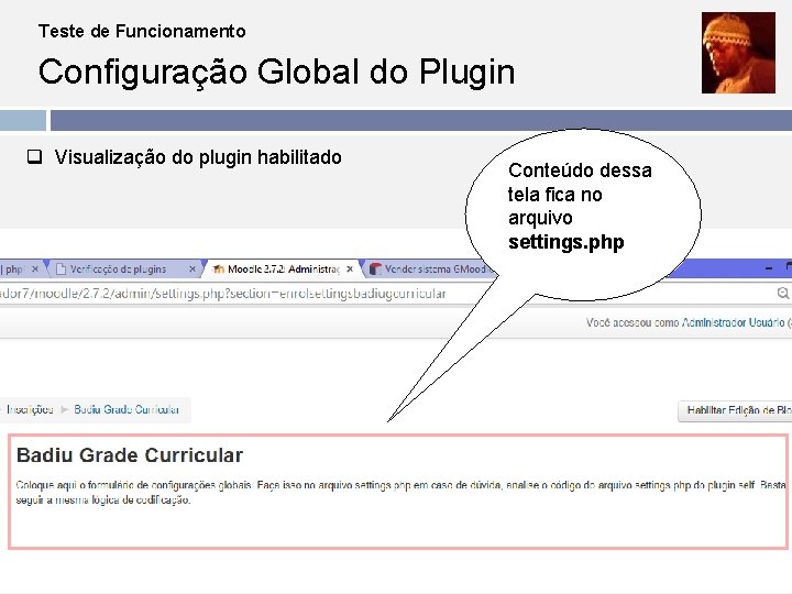 Teste de Funcionamento Configuração Global do Plugin q Visualização do plugin habilitado Conteúdo dessa